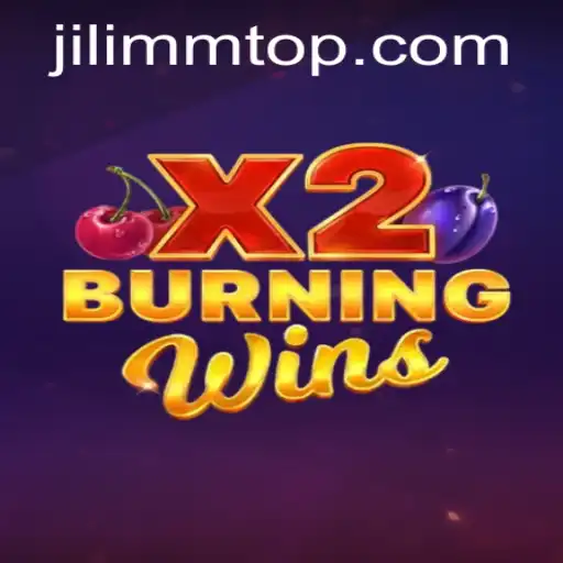 BurningWinsX2: Explore the Excitement of JiLiMM.COM's Latest Game